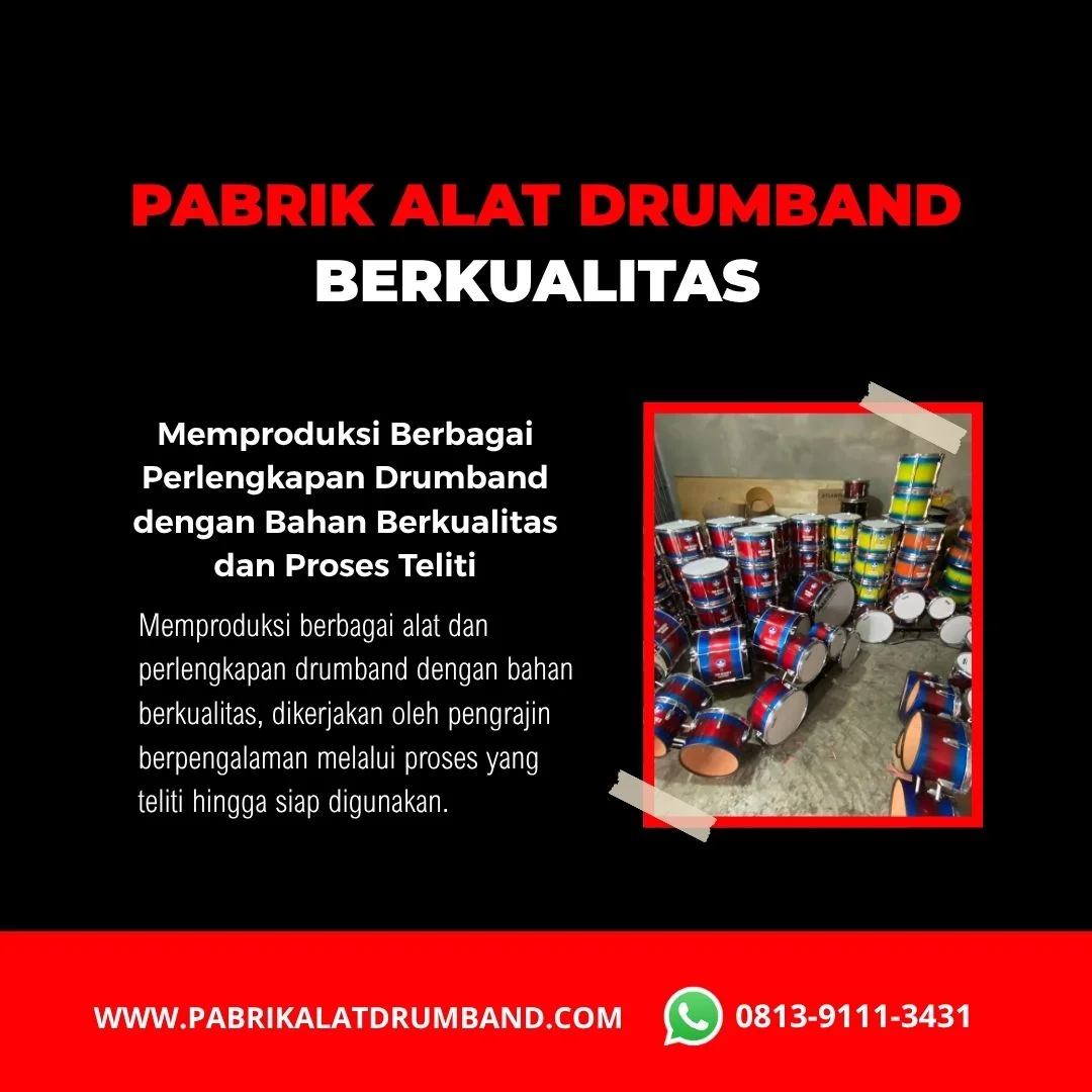 Pabrik alat drumband berkualitas di Yogyakarta dengan tenaga produksi profesional